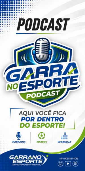 PODCAST GARRA NO ESPORTE
